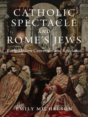 cover image of Catholic Spectacle and Rome's Jews
